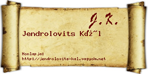 Jendrolovits Kál névjegykártya